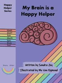 Cover image for My Brain is a Happy Helper