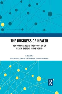 Cover image for The Business of Health