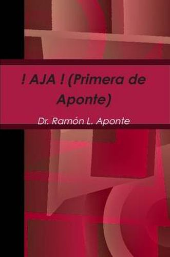 Cover image for ! Aja ! (Primera De Aponte)