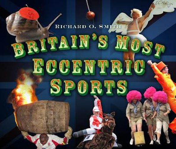 Cover image for Britain's Most Eccentric Sports