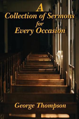 A Collection of Sermons for Every Occasion