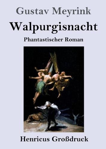 Walpurgisnacht (Grossdruck): Phantastischer Roman