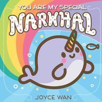 Cover image for You Are My Special Narwhal