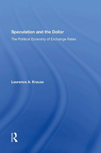 Cover image for Speculation And The Dollar