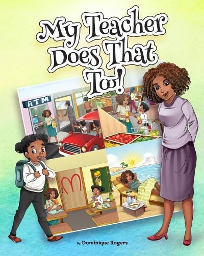 Cover image for My Teacher Does That Too!