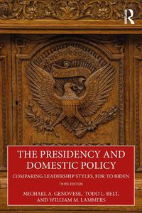Cover image for The Presidency and Domestic Policy
