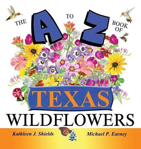 Cover image for The A to Z of Texas Wildflowers
