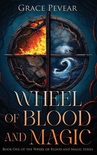 Cover image for Wheel of Blood and Magic (Wheel of Blood and Magic Series, Book 1)