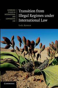 Cover image for Transition from Illegal Regimes under International Law