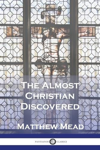 Cover image for The Almost Christian Discovered