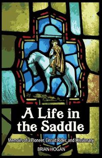 Cover image for A Life in the Saddle