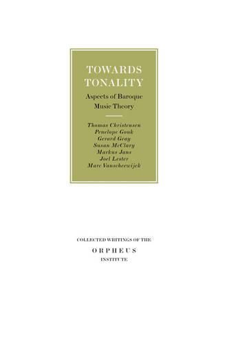 Cover image for Towards Tonality: Aspects of Baroque Music Theory