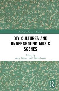 Cover image for DIY Cultures and Underground Music Scenes