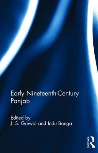 Cover image for Early Nineteenth-Century Panjab: From Ganesh Das's Char Bagh-i-Panjab