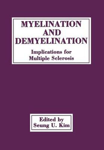 Myelination and Demyelination: Implications for Multiple Sclerosis