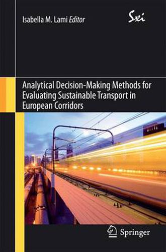 Cover image for Analytical Decision-Making Methods for Evaluating Sustainable Transport in European Corridors