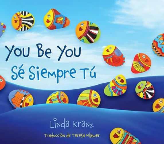 Cover image for You Be You/Se Siempre Tu