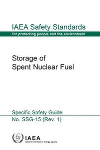 Cover image for Storage of Spent Nuclear Fuel: Specific Safety Guide