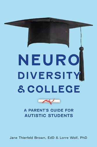 The Parent's Guide to College for Students with Autism