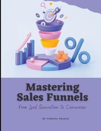 Cover image for Mastering Sales Funnels