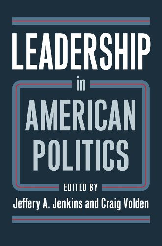 Cover image for Leadership in American Politics