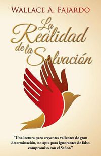 Cover image for La Realidad de la salvacion