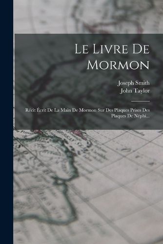Cover image for Le Livre De Mormon