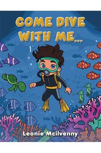 Cover image for Come Dive With Me...