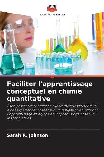 Cover image for Faciliter l'apprentissage conceptuel en chimie quantitative
