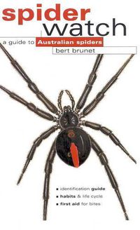 Cover image for Spiderwatch: A Guide to Australian Spiders