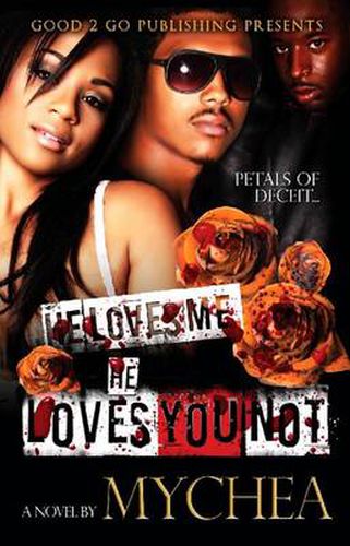 Cover image for He Loves Me, He Loves You Not