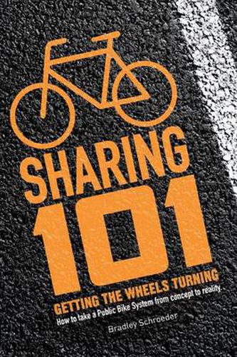 Cover image for Bicycle Sharing 101: Getting the Wheels Turning