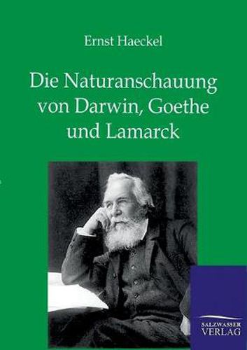 Cover image for Die Naturanschauung von Darwin, Goethe und Lamarck