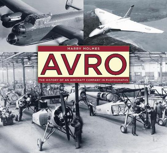 Cover image for Avro: The History of an Aircraft Company in Photographs