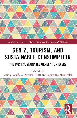 Gen Z, Tourism, and Sustainable Consumption