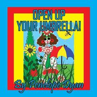 Cover image for Open Up Your Umbrella!