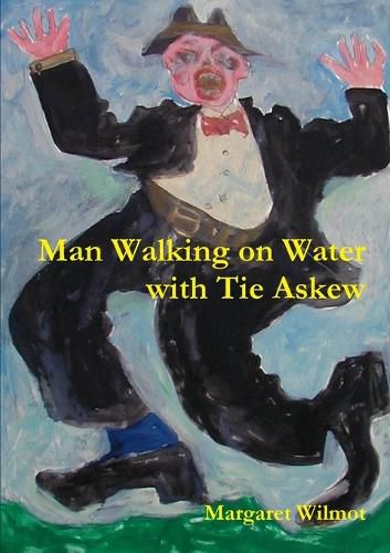 Cover image for Man Walking on Water with Tie Askew