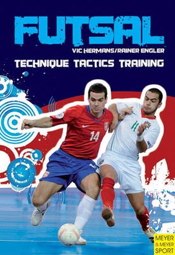 Cover image for Futsal - Technique-Tactics-Training