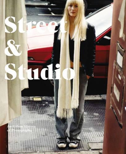 Cover image for Street & Studio: An Urban History of