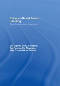 Cover image for Evidence-Based Patient Handling: Techniques and Equipment