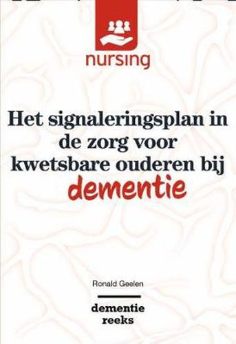 Cover image for Het signaleringsplan in de zorg voor kwetsbare ouderen bij dementie