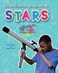 Cover image for A Kid's Book of Experiments with Stars