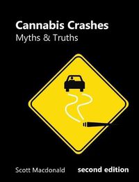 Cover image for Cannabis Crashes: Myths & Truths