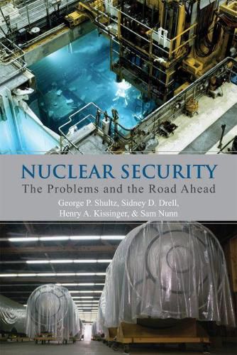 Cover image for Nuclear Security: The Problems and the Road Ahead