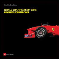 Cover image for World Championship Cars: Michael Schumacher