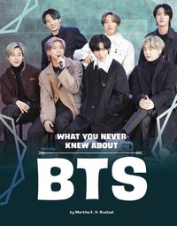 Cover image for What You Never Knew about Bts