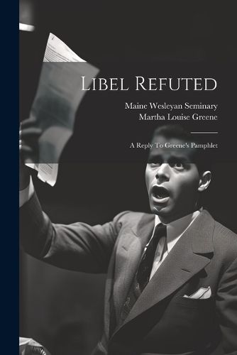 Cover image for Libel Refuted