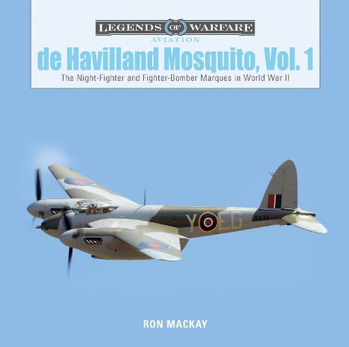 Cover image for De Havilland Mosquito, Vol. 1: The Night-Fighter and Fighter-Bomber Marques in World War II