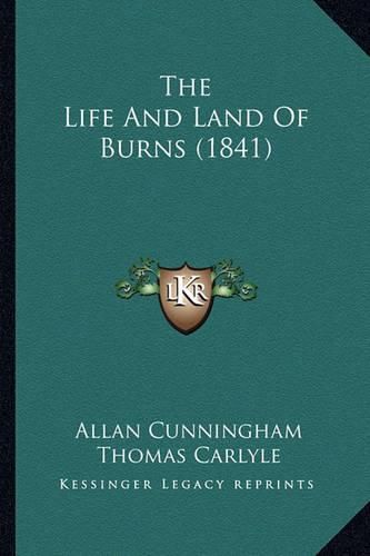 The Life and Land of Burns (1841)