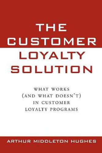 Cover image for The Customer Loyalty Solution
